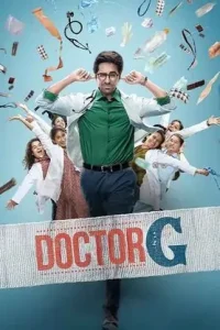 Doctor G 2022 Bollywood Movie HD Doctor G 2022 Bollywood Movie HD