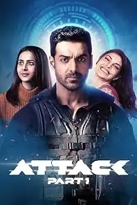 Attack Part 1 (2022) Bollywood Full Movie HD