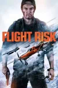 Flight Risk 2025 Hindi + English Hollywood Movie HD Flight Risk 2025 Hindi + English Hollywood Movie HD