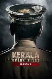 Kerala Crime Files S02 2025 Hindi Full Web Series HD Kerala Crime Files S02 2025 Hindi Full Web Series HD