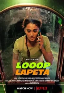 Looop Lapeta 2022 Bollywood Full Movie HD Looop Lapeta 2022 Bollywood Full Movie HD