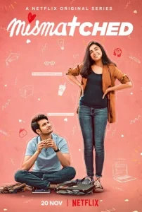 Mismatched S03 (2024) New Hindi Web Series HD Mismatched S03 (2024) New Hindi Web Series HD