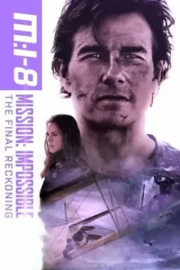 Mission Impossible – The Final Reckoning 2025 Hollywood Hindi Movie HD Mission Impossible – The Final Reckoning 2025 Hollywood Hindi Movie HD