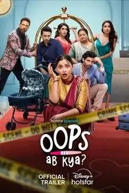 Oops Ab Kya 2025 Season 1 Hindi Web Series HD