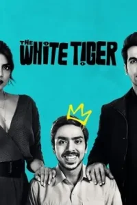 The White Tiger (2021) New Bollywood Hindi Full Movie HD