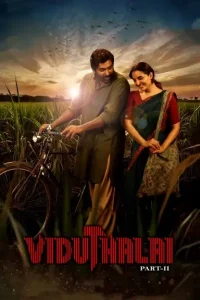 Viduthalai Part 2 (2024) Hindi + Tamil South Movie HD Viduthalai Part 2 (2024) Hindi + Tamil South Movie HD